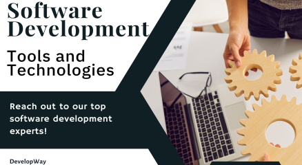 The Role of Modern Software and Tools