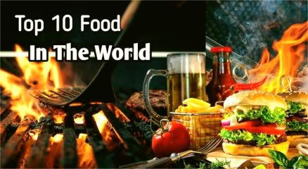 Top 10 Best Foods in the World